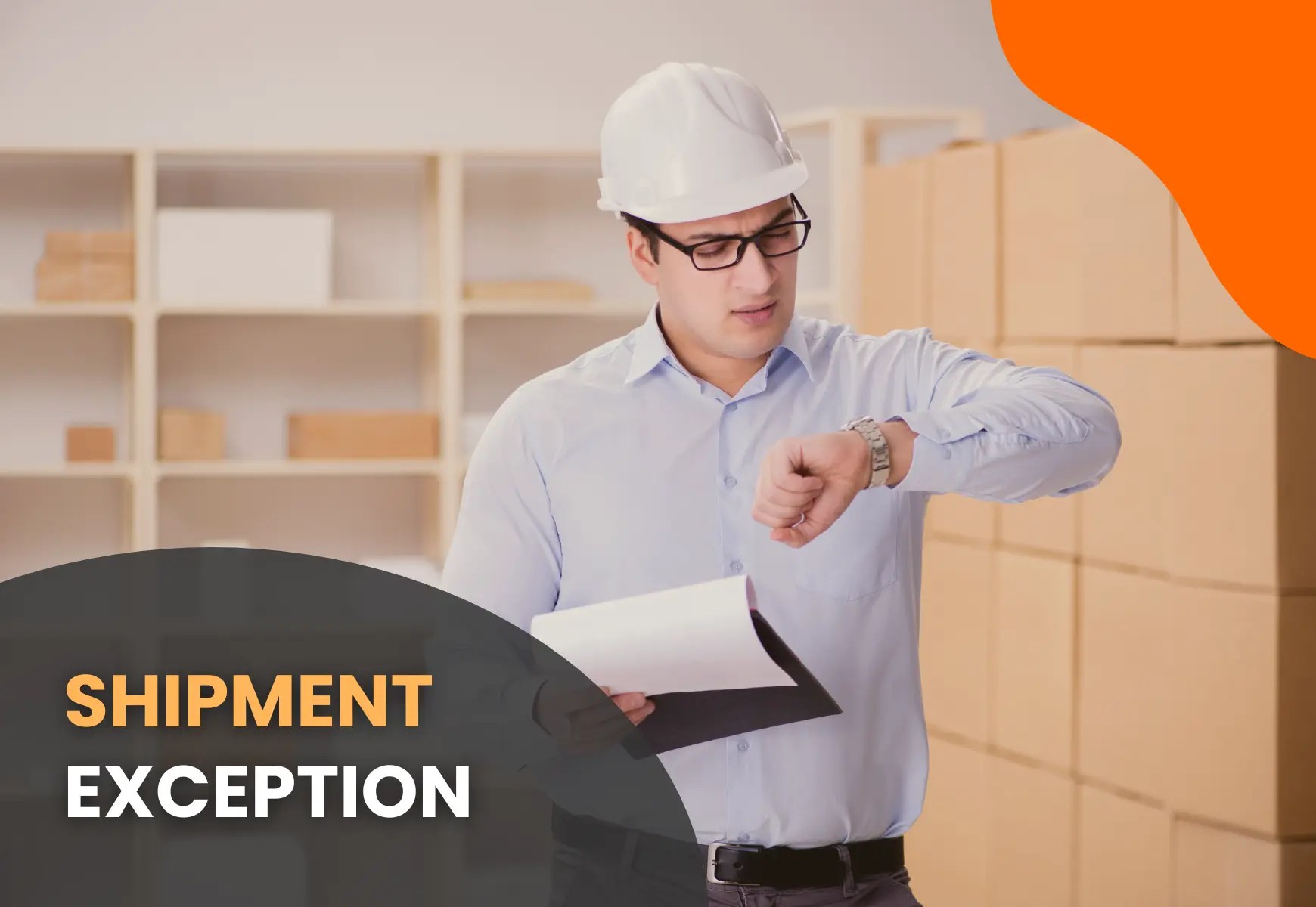 ‘Shipment exception’ status explained + Free Logistics Terms PDF