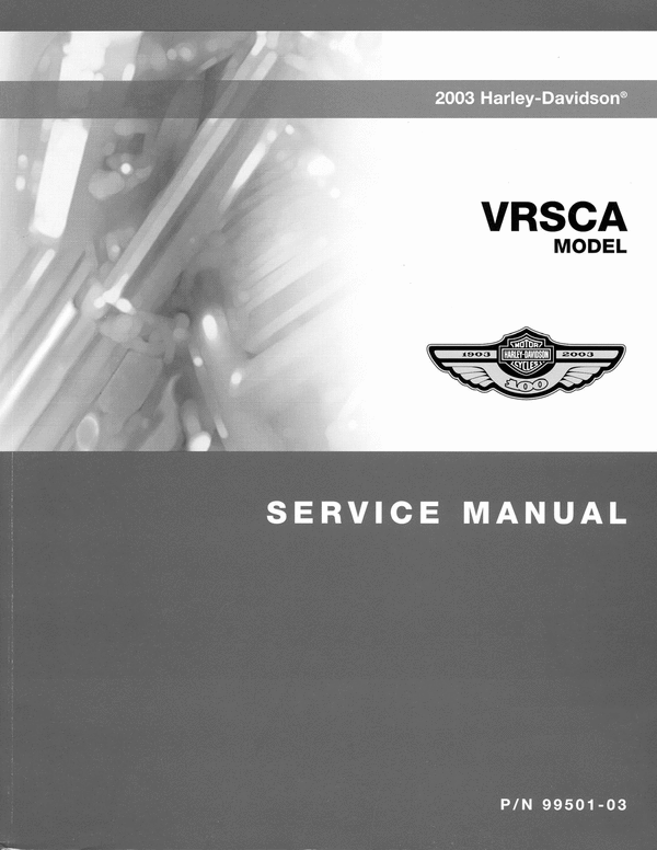Harley-Davidson V-Rod VRSC 2003 Service Manual & Electrical.
