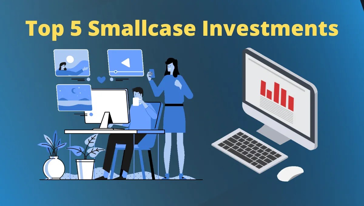 Top 5 Smallcase Investments under 5000 Smallcase Investment Traders