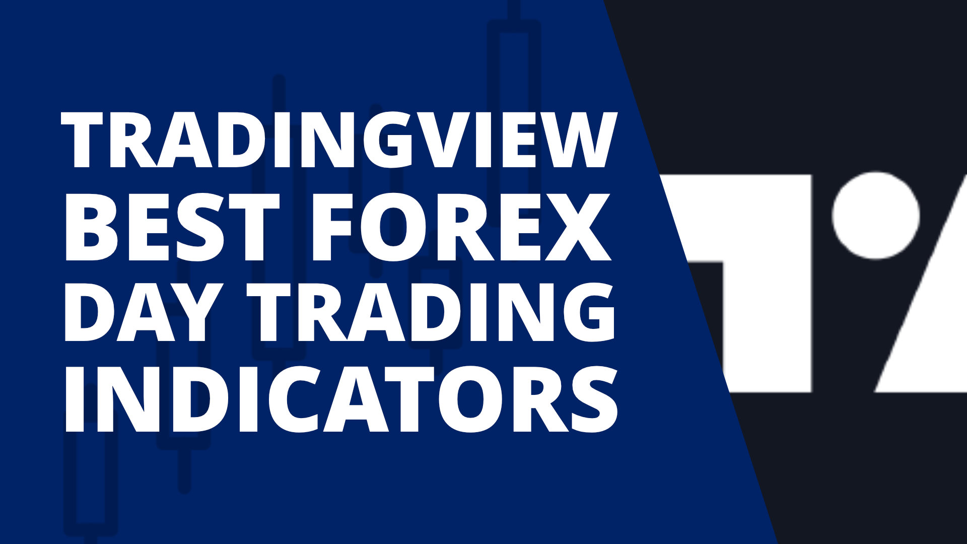 Best TradingView Indicators for Day Trading Forex Trading Heroes