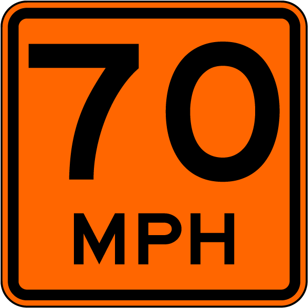 Order an Advisory 70 MPH Sign - MUTCD Compliant, Ships Fast