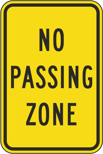 No Passing Zone Sign - Order Online, Fast Shipping
