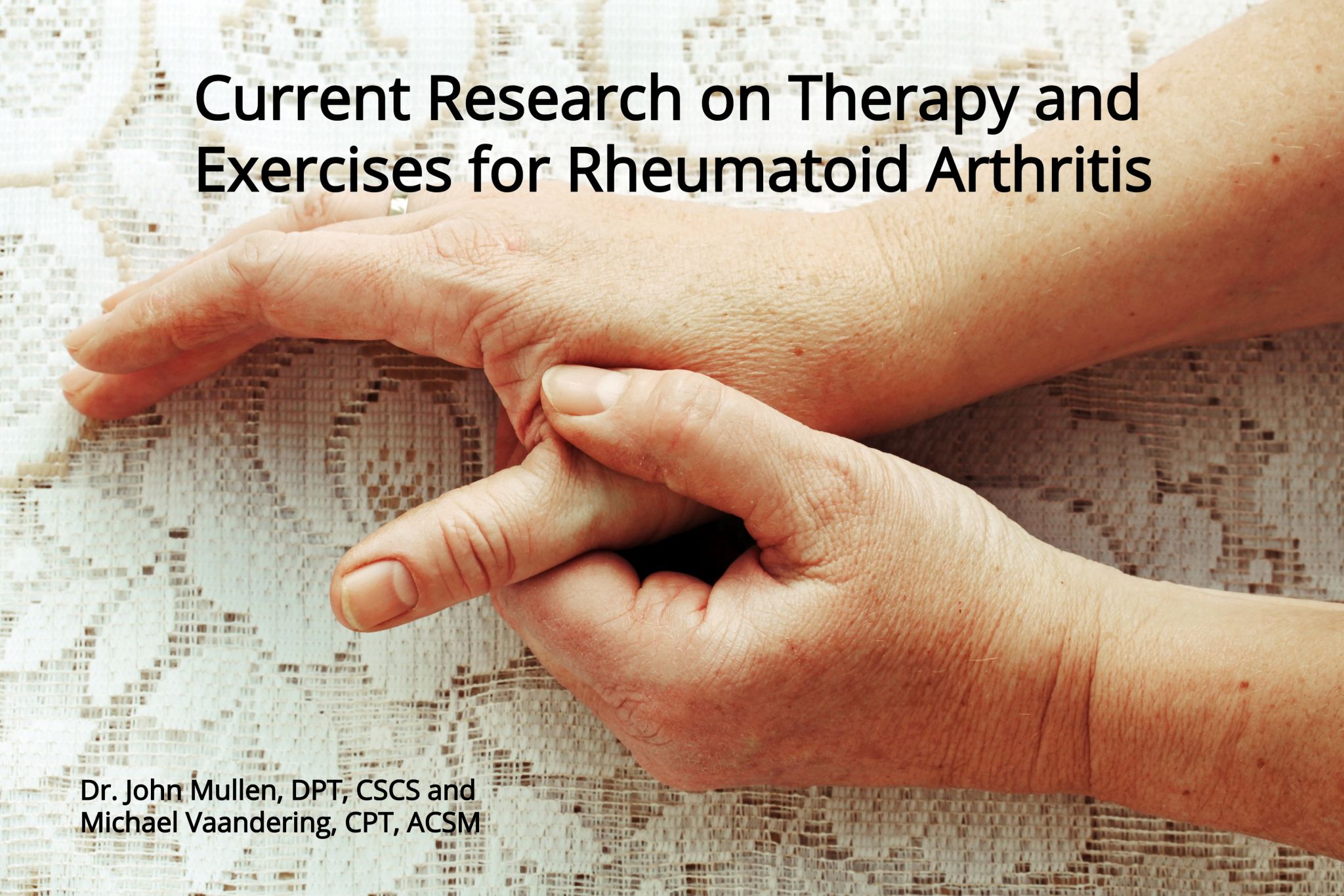 Current Research on Therapy and Exercises for Rheumatoid Arthritis (RA