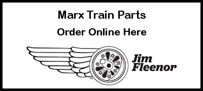 Marx Train Parts - A Major Manufacturer of parts to repair and restore