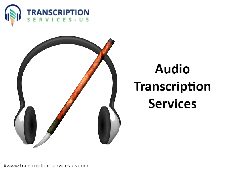 What Makes For an Effective Audio Transcription Service
