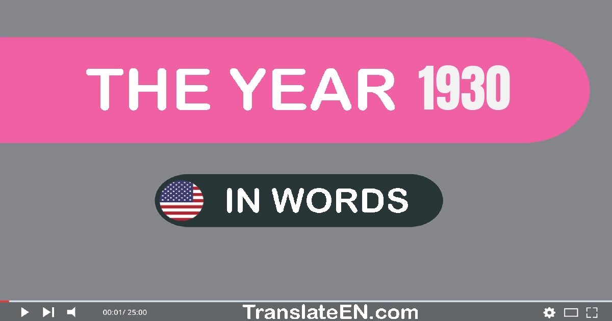 The year 1930 Convert, Say, Spell and Write in English w...