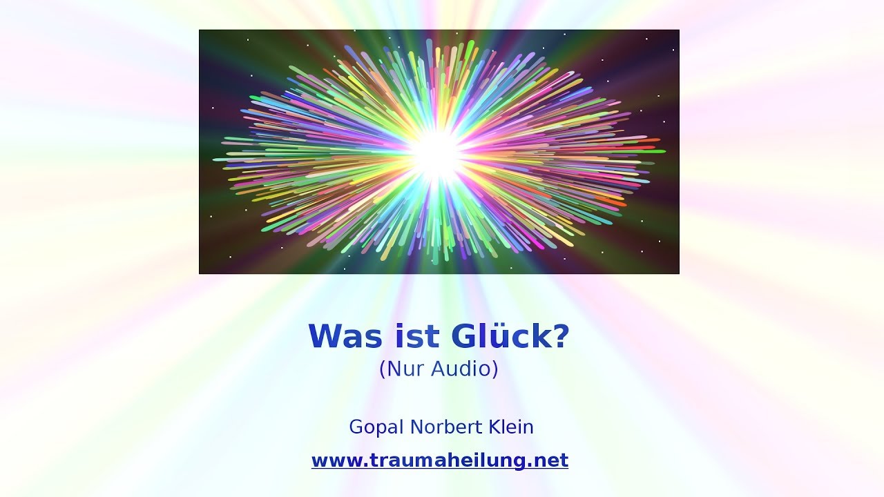 Was ist Glück? •