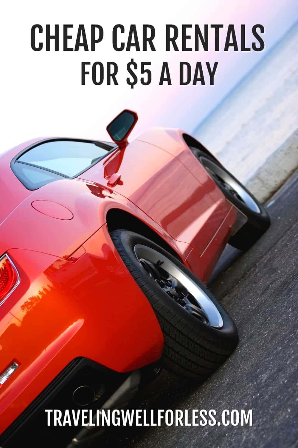 How to Get Cheap Car Rentals for 5 a day