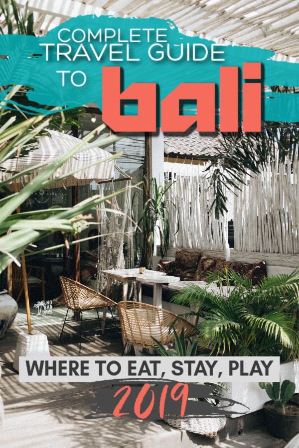 2019 bali travel guide - best hotels and restaurants in bali