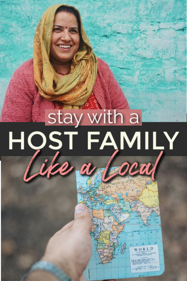 stay with a host family like a local - how to experience cultural while you travel