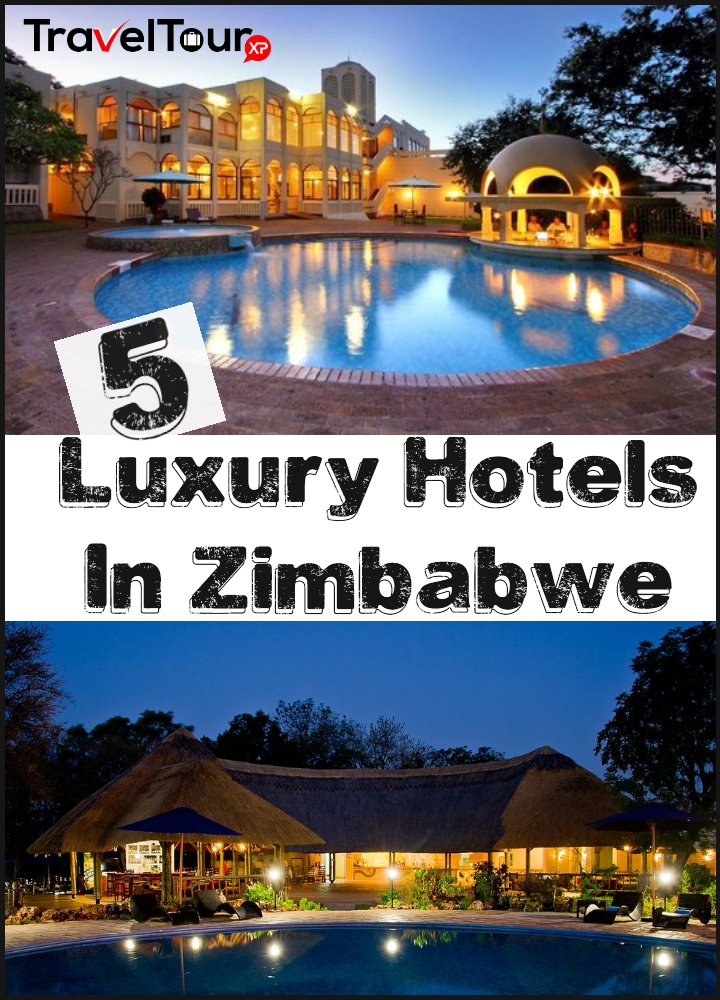 5 Elegant Luxury Hotels In Zimbabwe