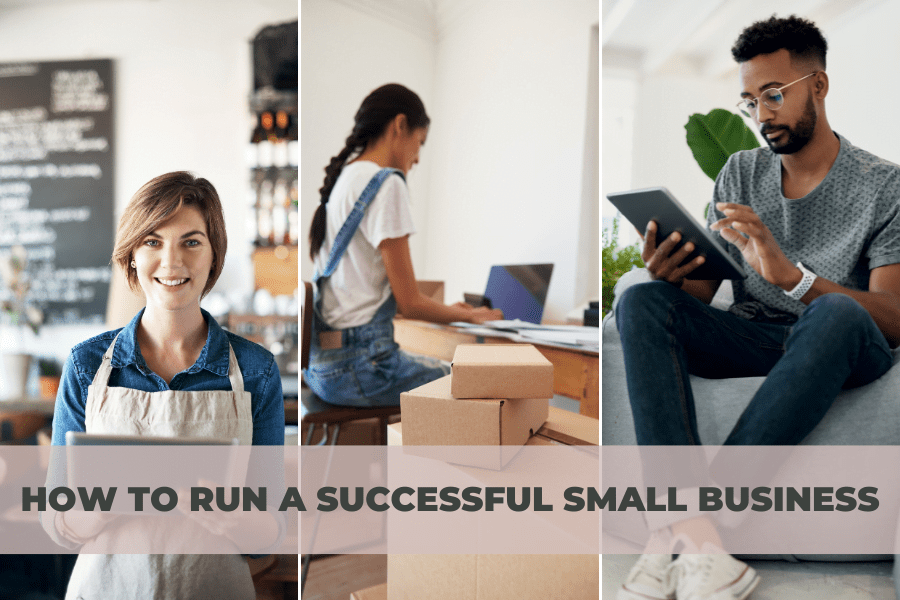 15 Useful Tips on How to Run a Successful Small Business Without Having