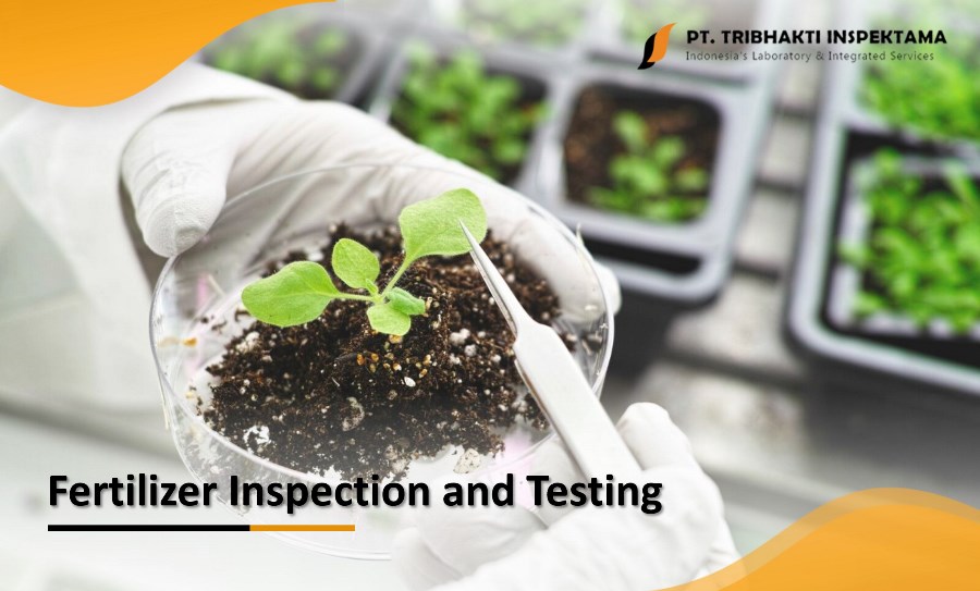 Fertilizer Inspection PT. Tribhakti Inspektama