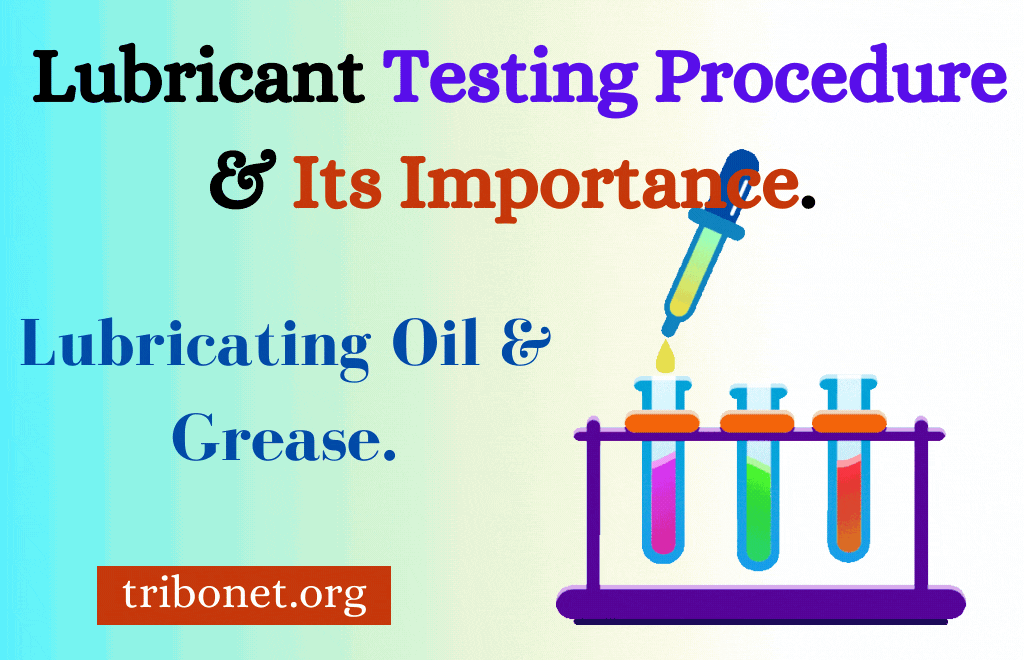 Lubricant Testing About Tribology
