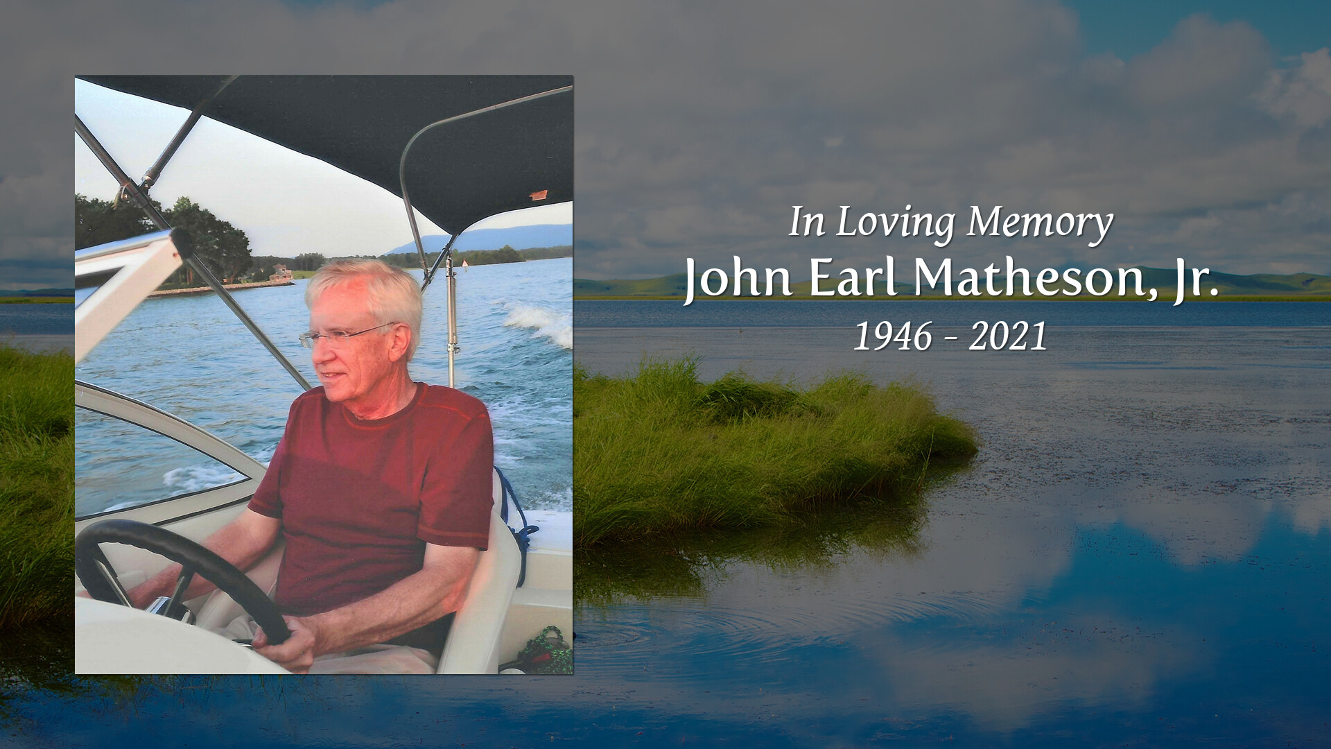 John Earl Matheson, Jr. Tribute Video