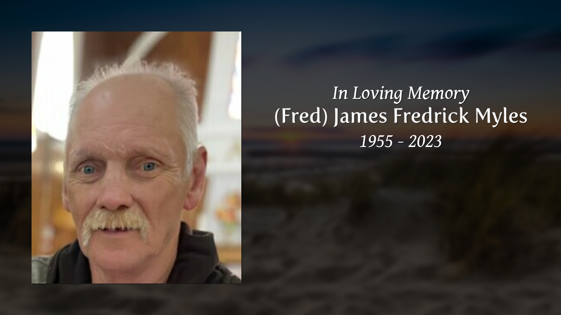 (Fred) James Fredrick Myles Tribute Video