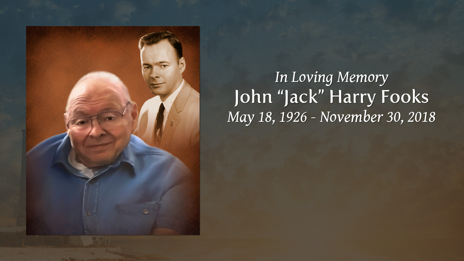 John “Jack” Harry Fooks Tribute Video