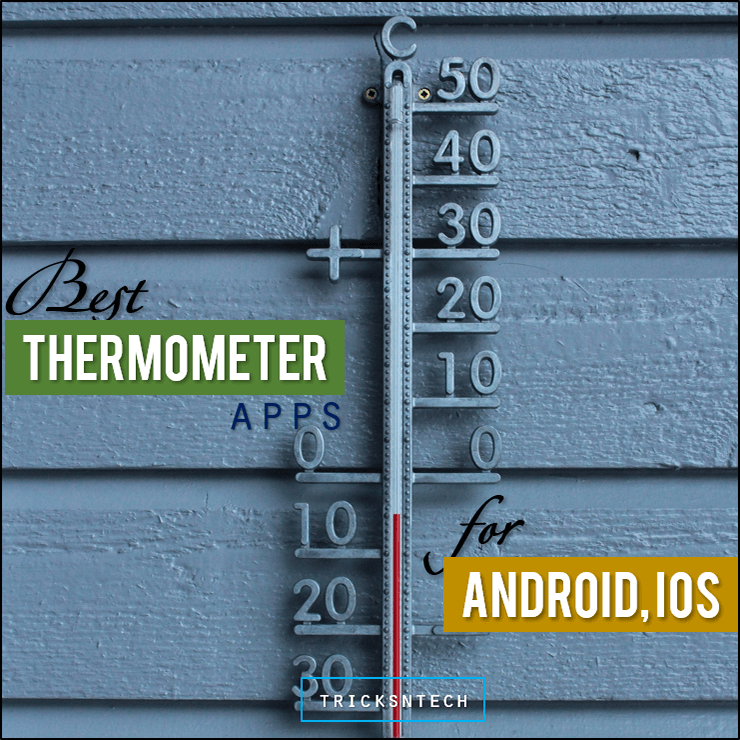 12 Best Thermometer Apps For Android & iOS Tricks N Tech