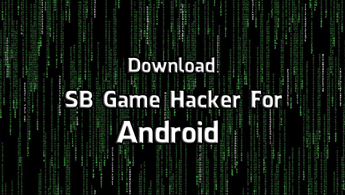 How To Download & Install SB Game Hacker For Android Trick Xpert