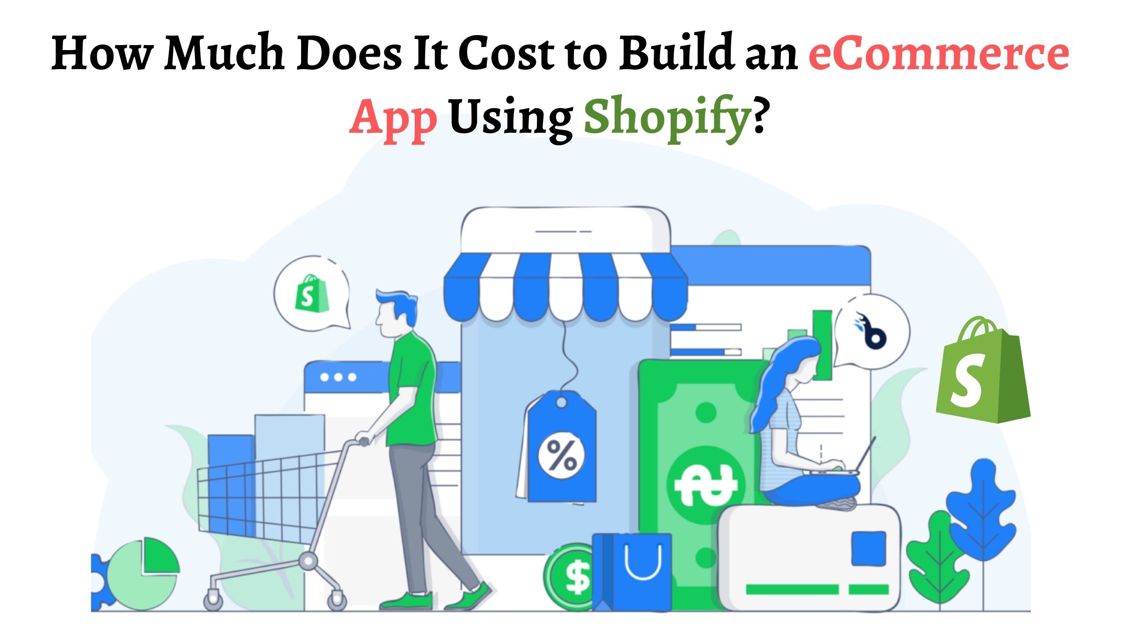 How Much Does It Cost to Build an App Using Shopify?