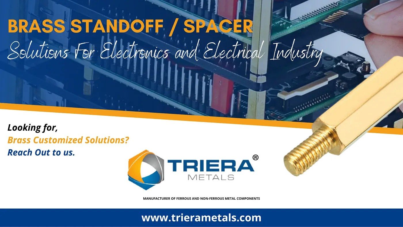 Unveiling the Power of Brass Standoffs in Project Success Triera Metals
