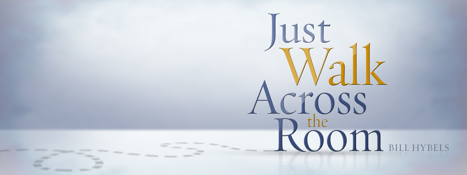 Just Walk Across the Room Trinity Central Church Vancouver