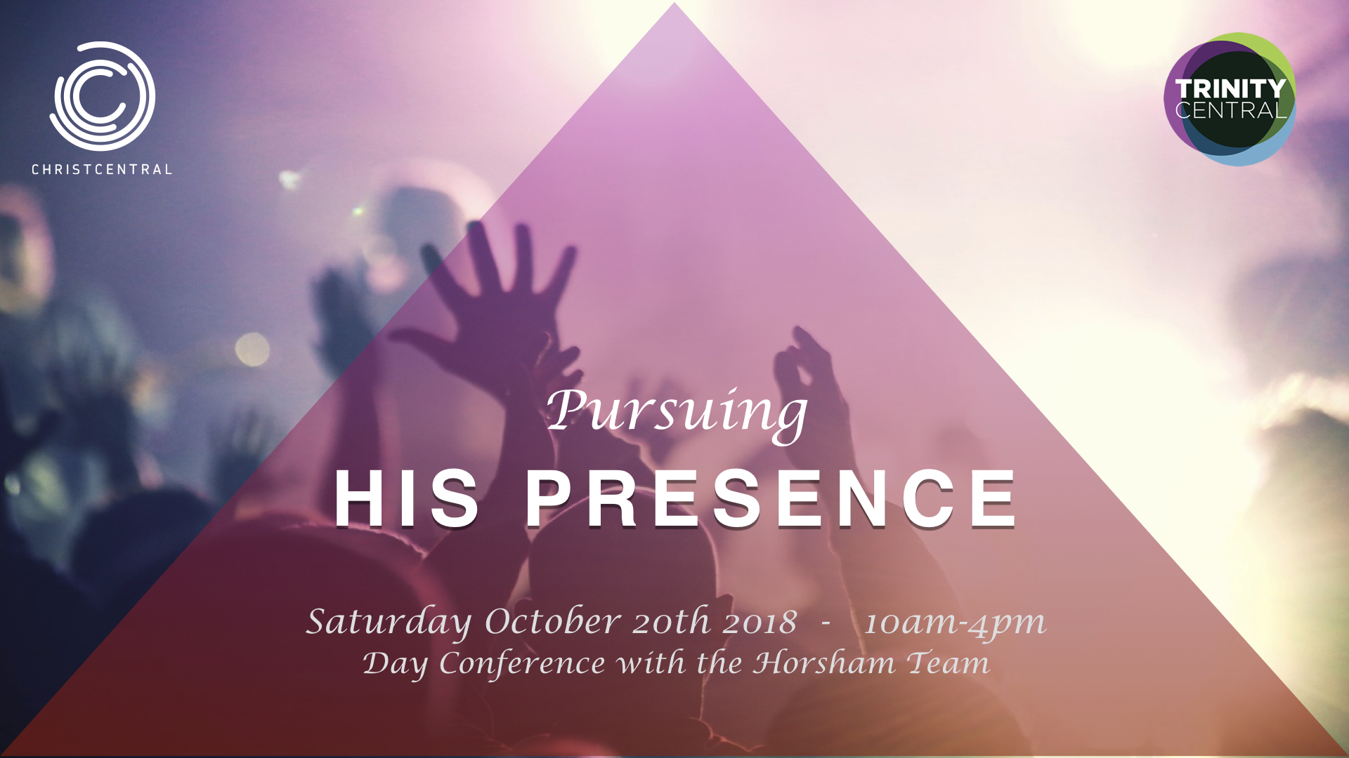 Pursuing His Presence Day Conference Oct. 20 Trinity Central Church