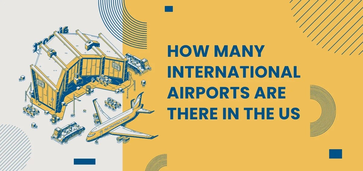 How Many International Airports Are There In The US? Tripinn
