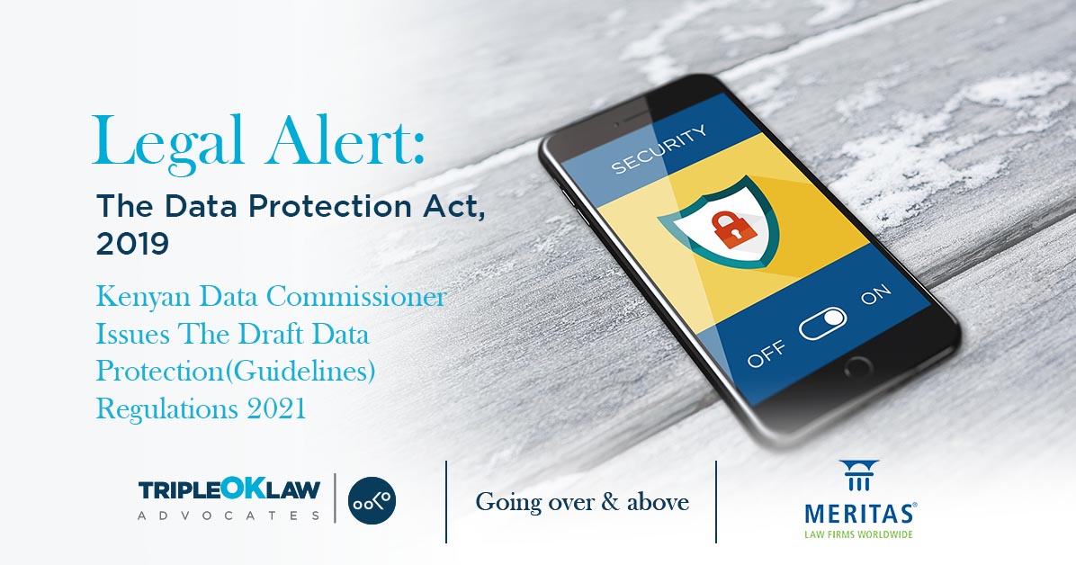LEGAL ALERT Kenyan Data Commissioner Issues New Draft Data Protection