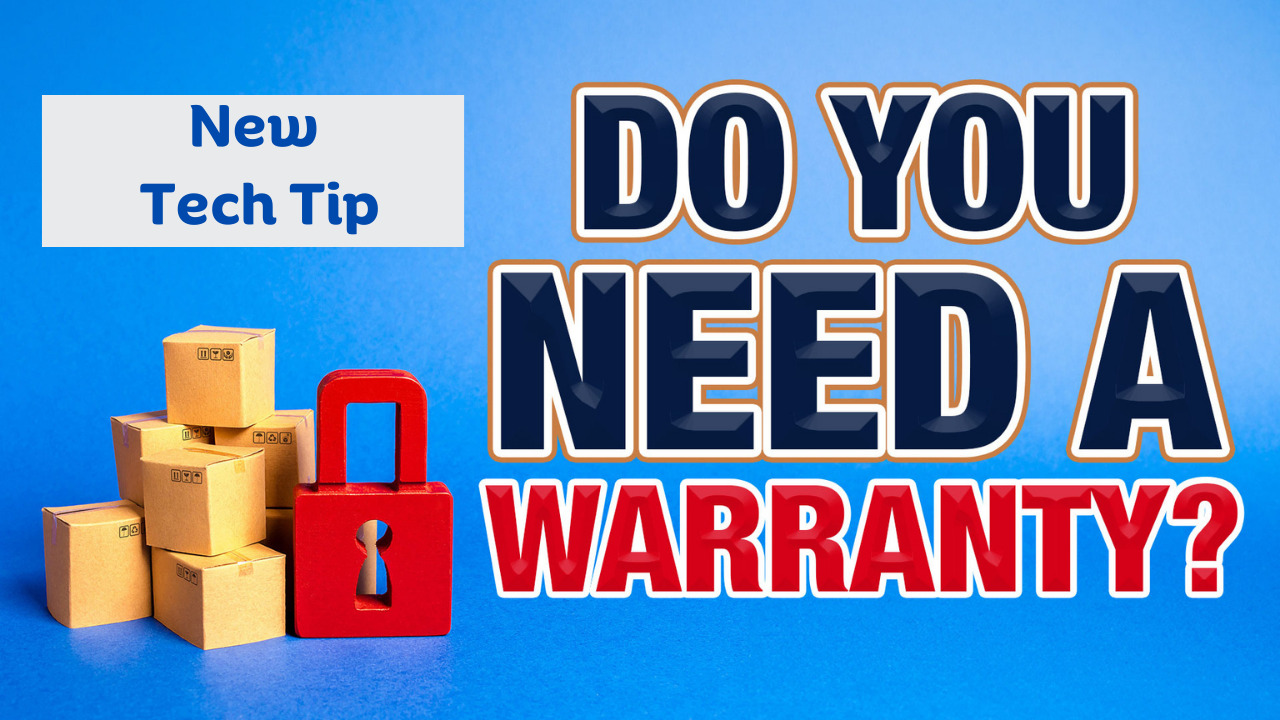 Really Need That Warranty? TruTech Blog