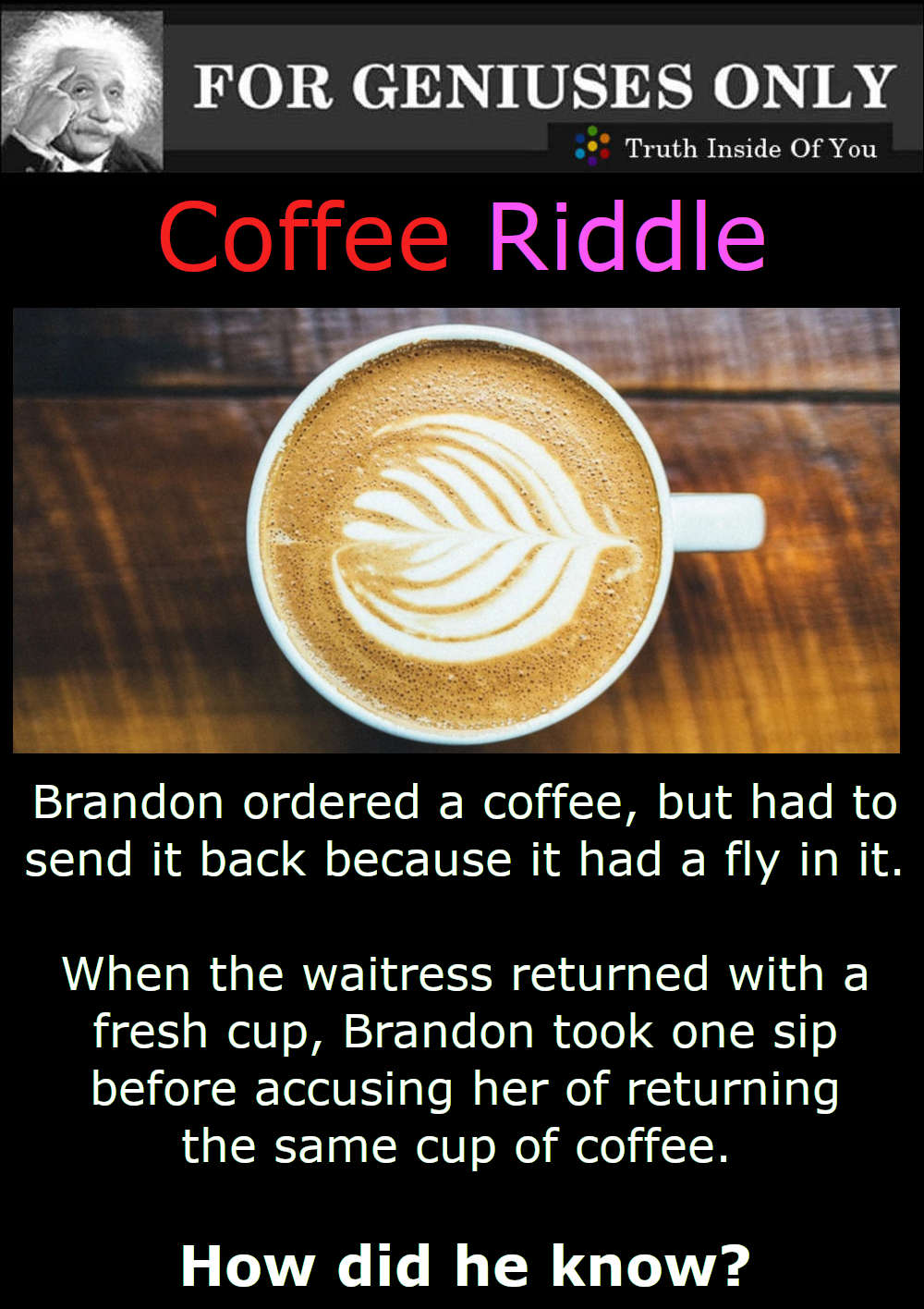 Coffee Riddle Truth Inside Of You