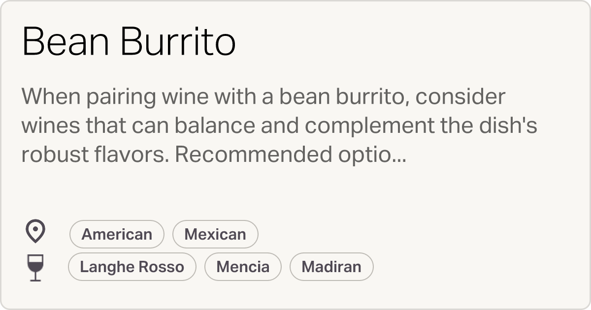 Best Bean Burrito Wine Pairings Vi Expert Wine and Food Pairings