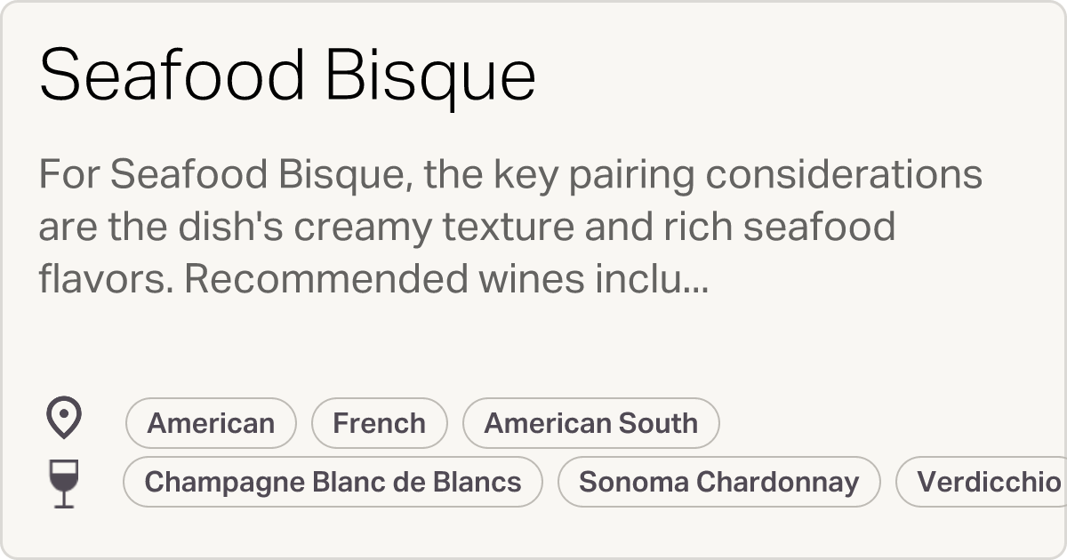 Best Seafood Bisque Wine Pairings Vi wine and food pairings to try.