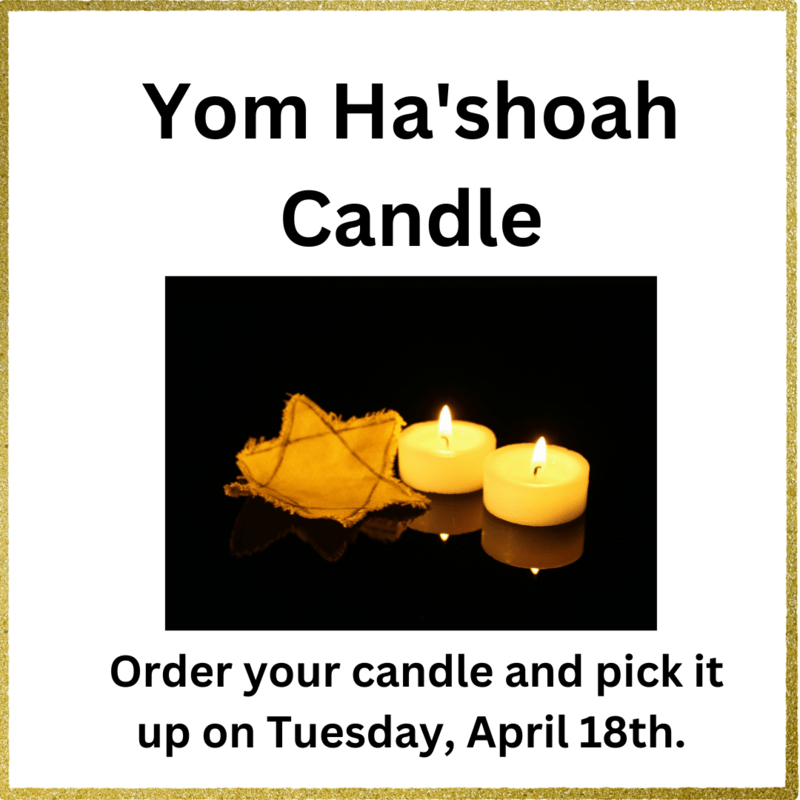 Yom Ha'shoah Yellow Candle Purchases & PickUp Event Temple Ramat Zion