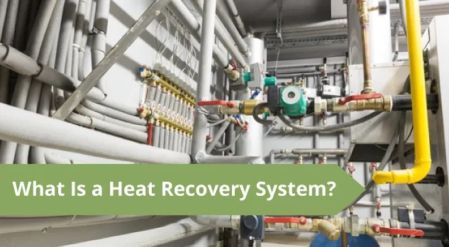 What Is a Heat Recovery System? - Tuckey
