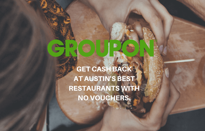 Get Cash Back with Groupon’s CardLinked Deals in Austin, Texas The