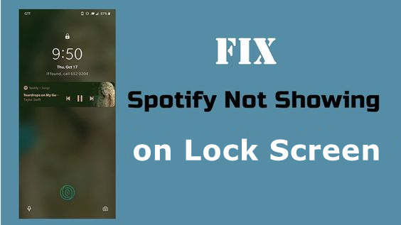 Spotify Not Showing on Lock Screen? Effective Solutions! - Tunelf