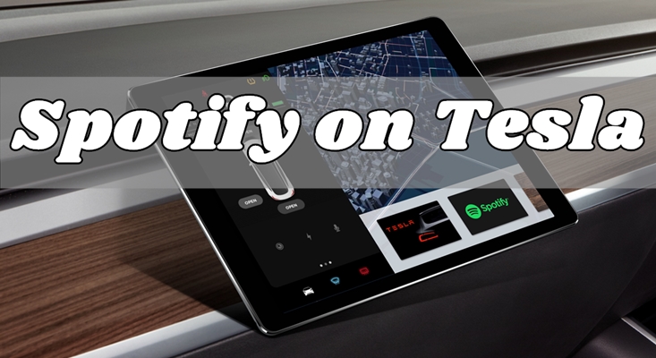 How to Use Spotify on Tesla with/without Premium Tunelf