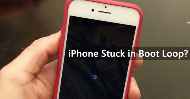 iPhone Stuck in Boot Loop? How to Fix [2021 Latest]