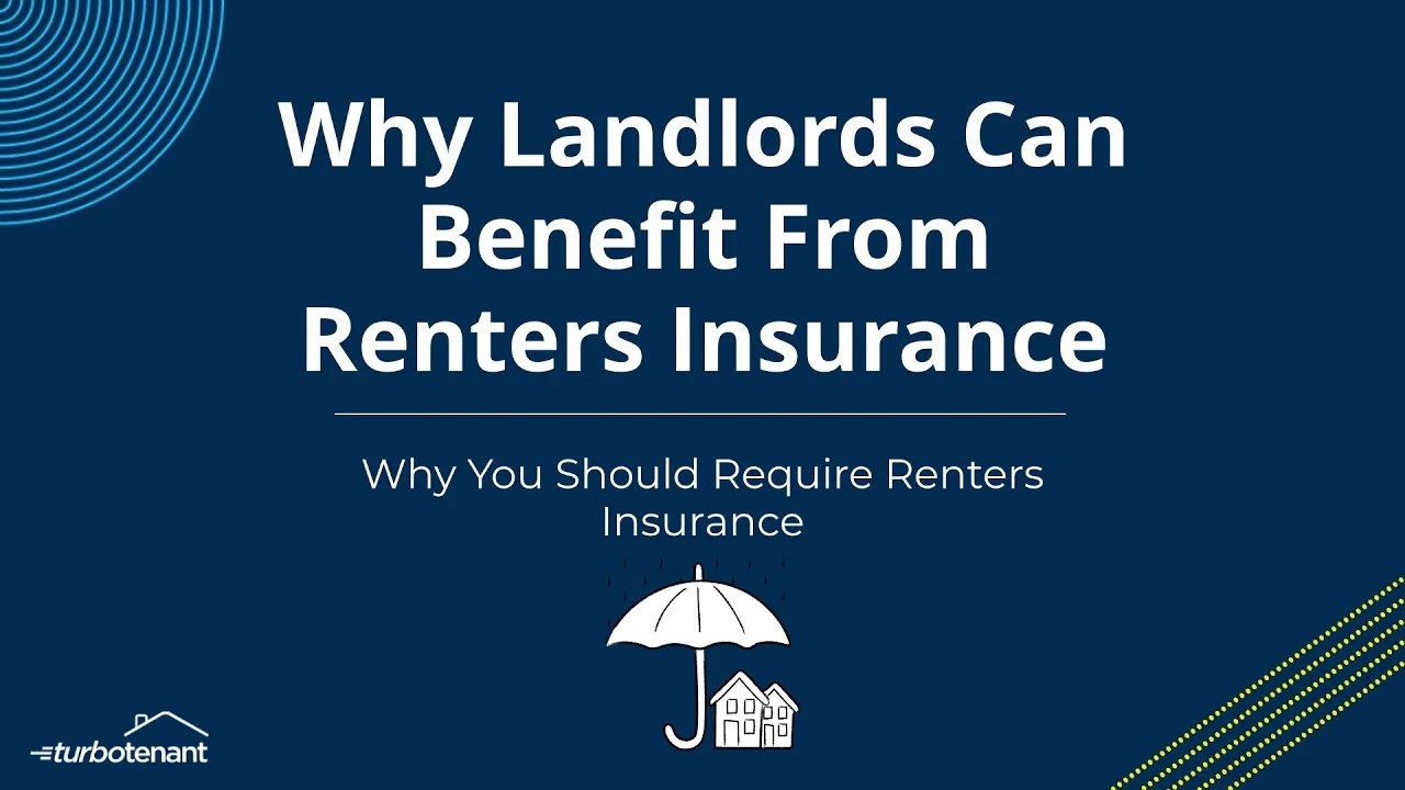 Why Landlords Can Benefit From Renters Insurance TurboTenant