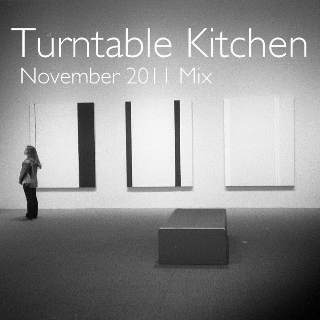 Turntable Kitchen the November 2011 Mix Turntable Kitchen