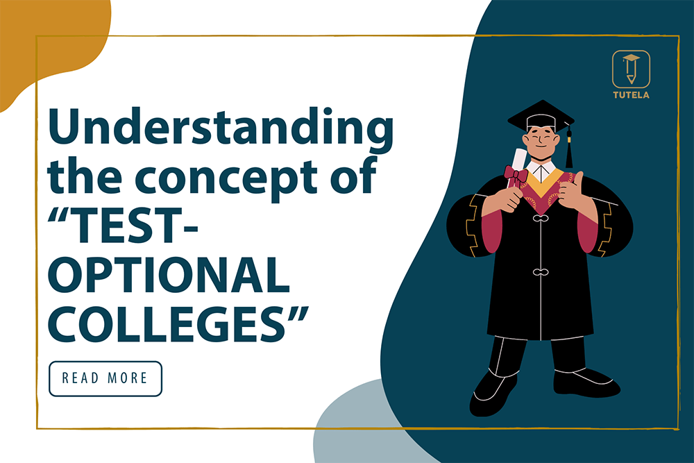 Tutela Prep Understanding The Concept Of "TESTOPTIONAL COLLEGES" Tutela Blog