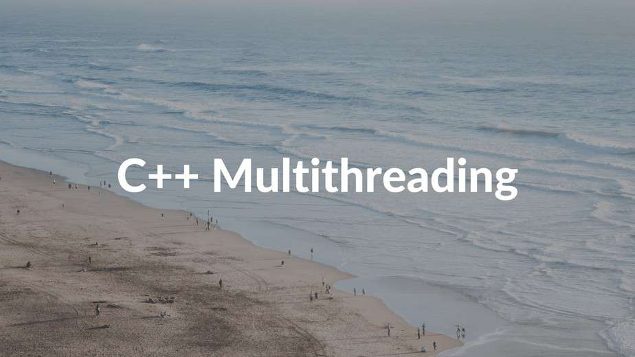 C++ Multithreading Threading in C++