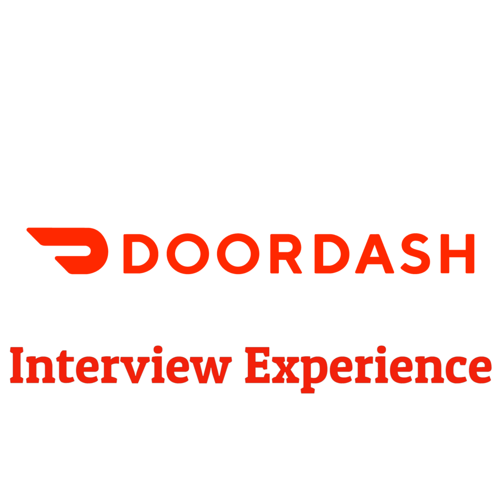 DoorDash Interview Questions DoorDash Coding Interview Questions
