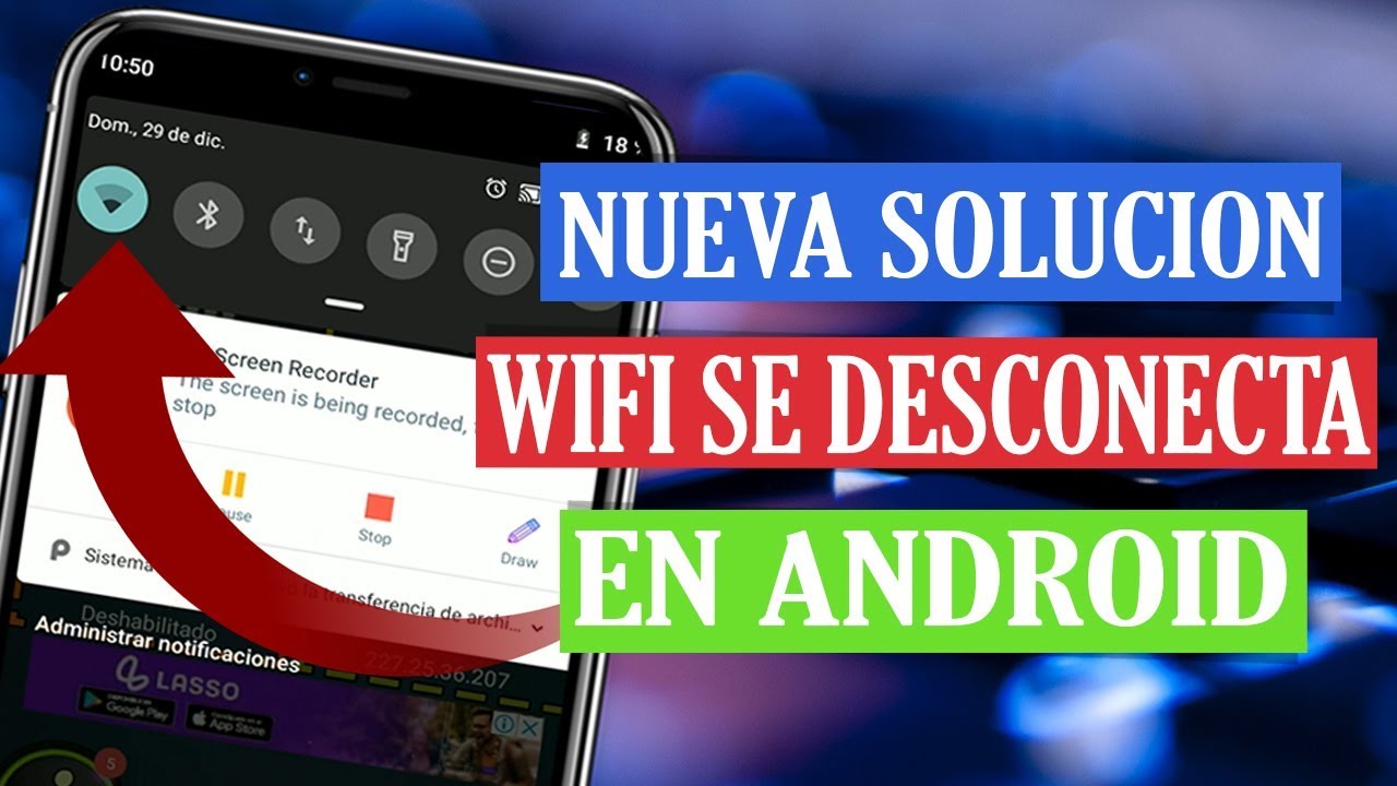 SOLUCION WiFi Se Desconecta Cada Rato en Android