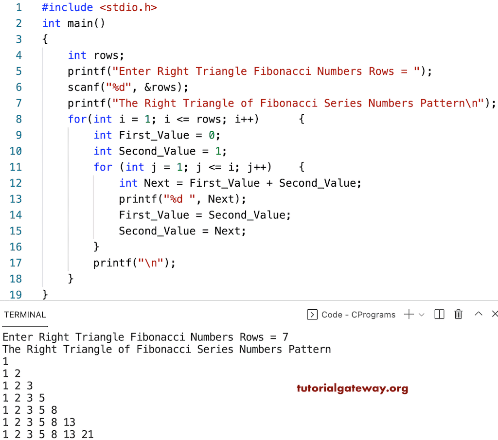 C Program to Print Right Triangle of Fibonacci Series Numbers Pattern