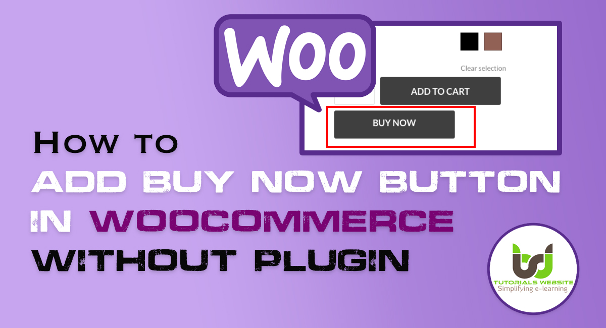 How to Add Buy Now Button in without Plugin Tutorialswebsite