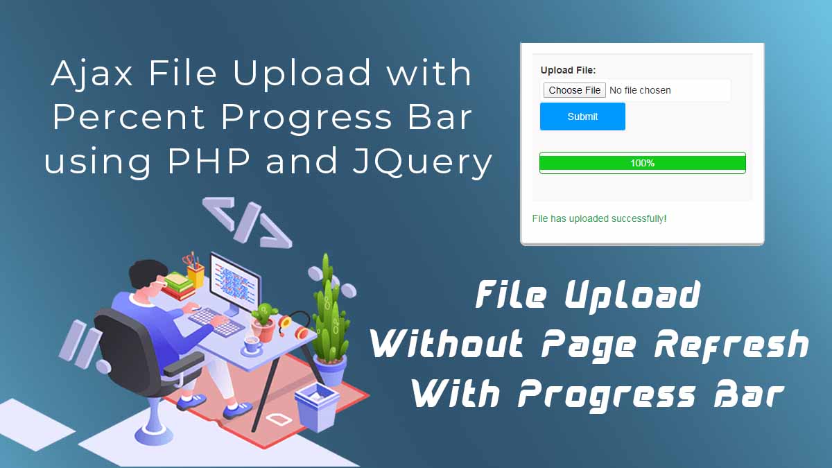 Ajax File Upload with Progress Bar using PHP and JQuery Tutorialswebsite
