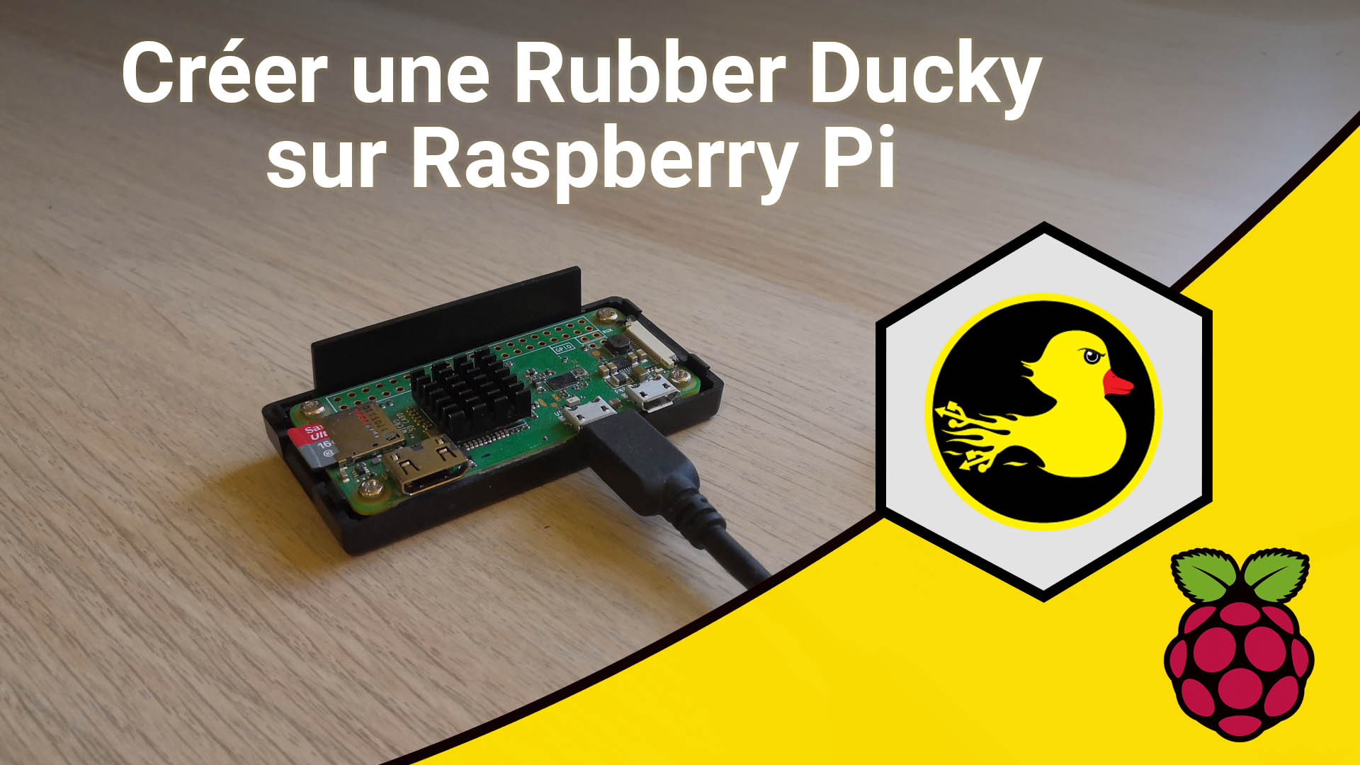 TUTO UNITY FR Créer une Rubber Ducky sur un Raspberry Pi