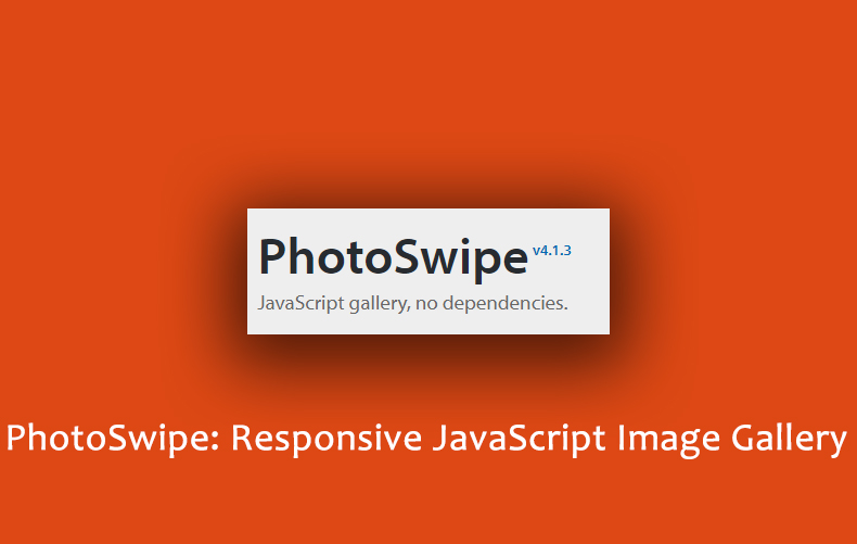 PhotoSwipe Responsive JavaScript Image Gallery